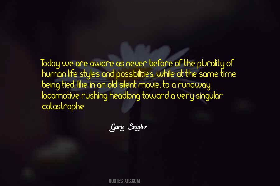 Gary Snyder Quotes #681147