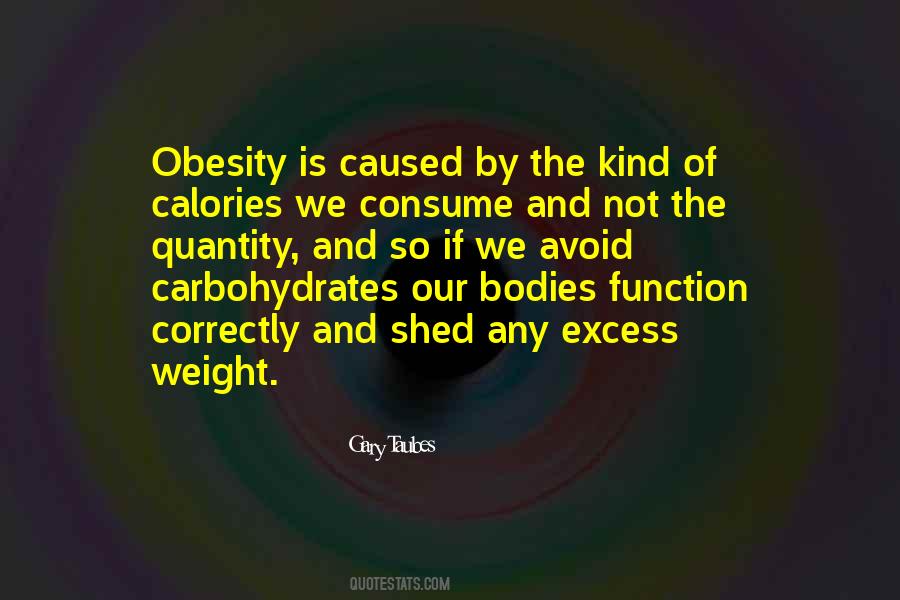 Gary Taubes Quotes #279760 Gary Taubes Quotes #279760