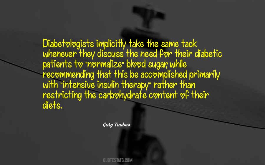 Gary Taubes Quotes #405570