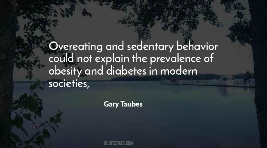 Gary Taubes Quotes #774359