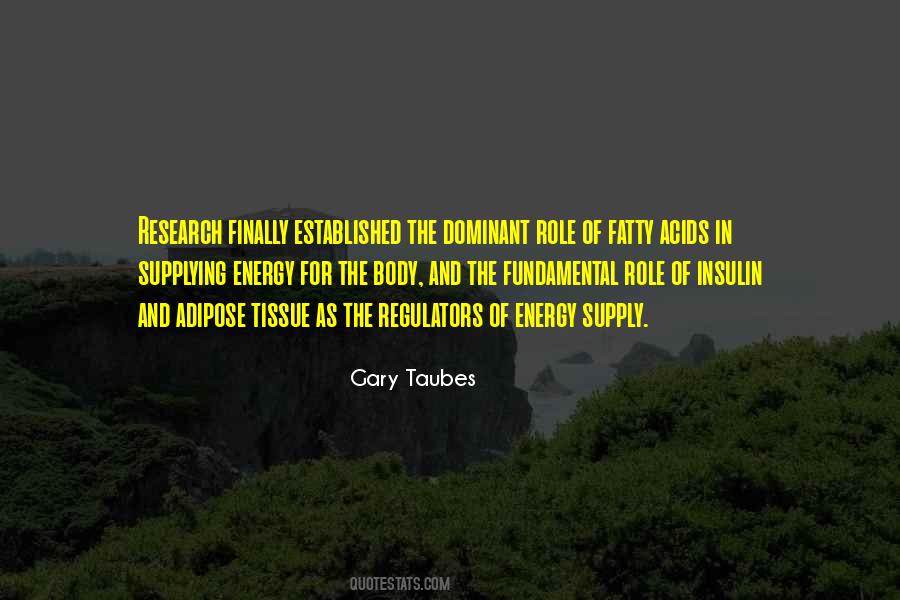 Gary Taubes Quotes #908790 Gary Taubes Quotes #908790
