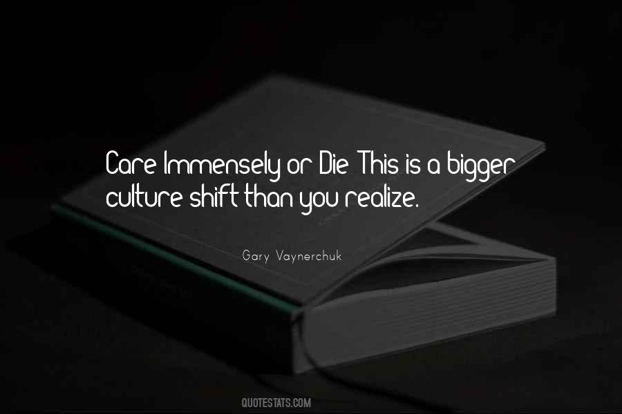 Gary Vaynerchuk Quotes #506180