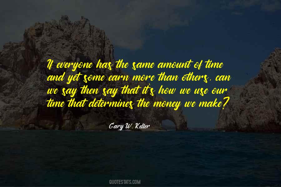 Gary W. Keller Quotes #1609170