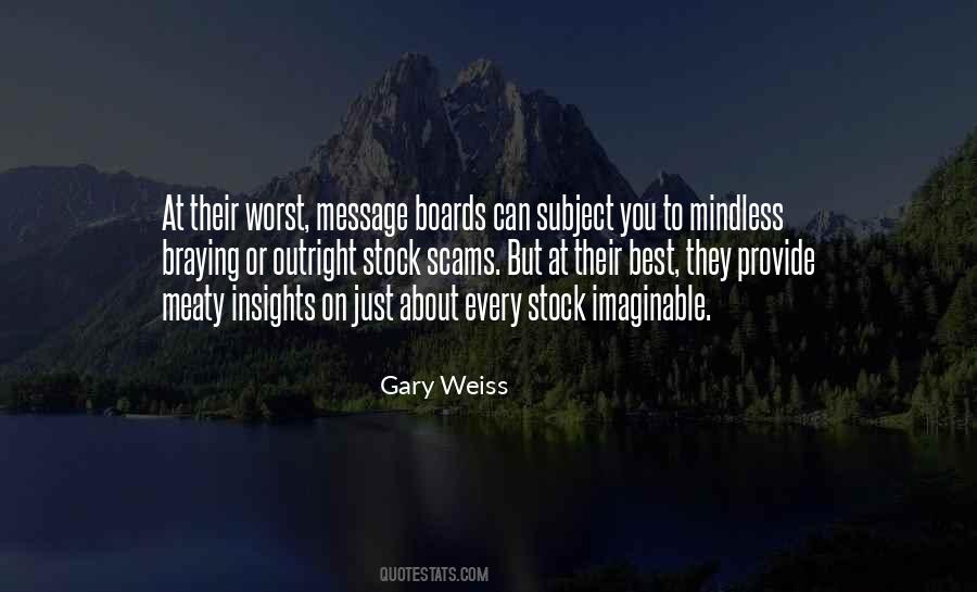 Gary Weiss Quotes #1699382