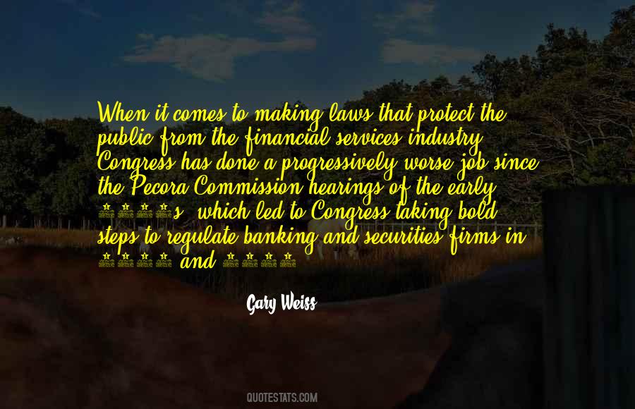 Gary Weiss Quotes #371389
