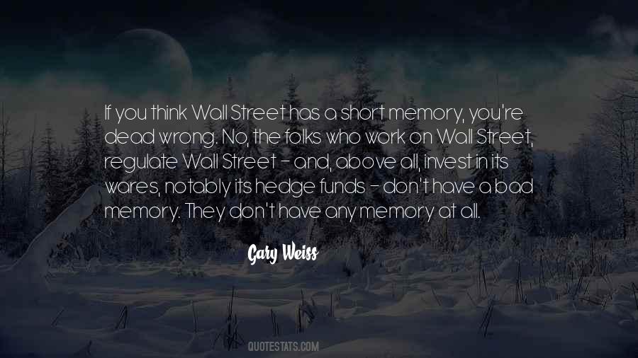 Gary Weiss Quotes #579436
