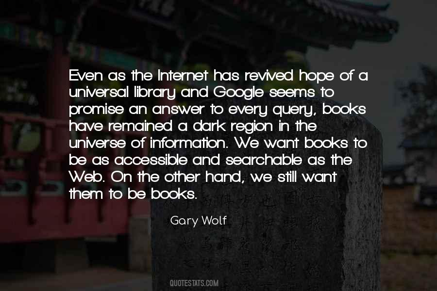 Gary Wolf Quotes #710564