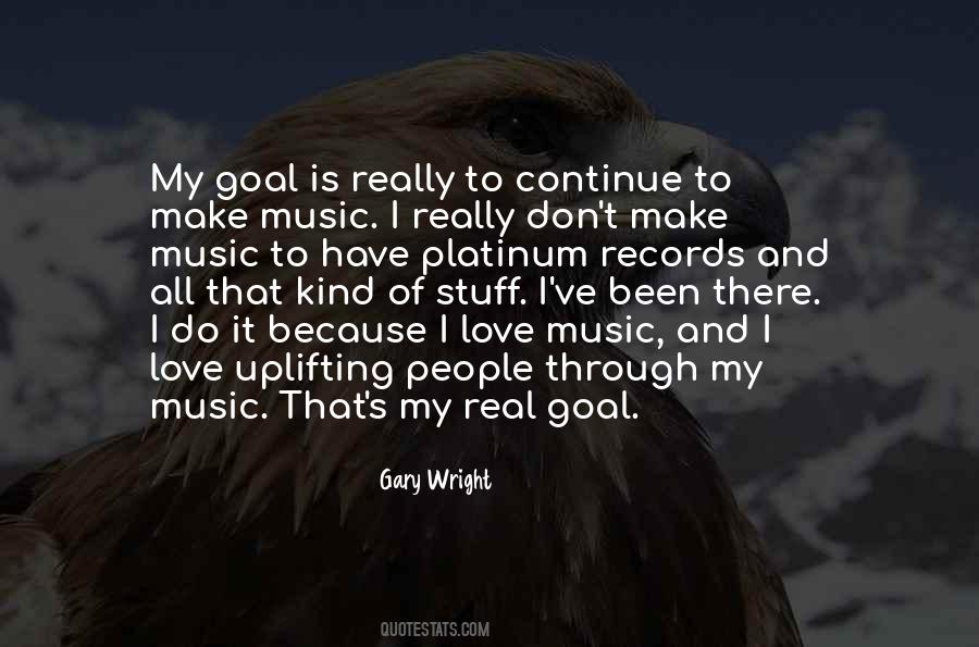 Gary Wright Quotes #1259608