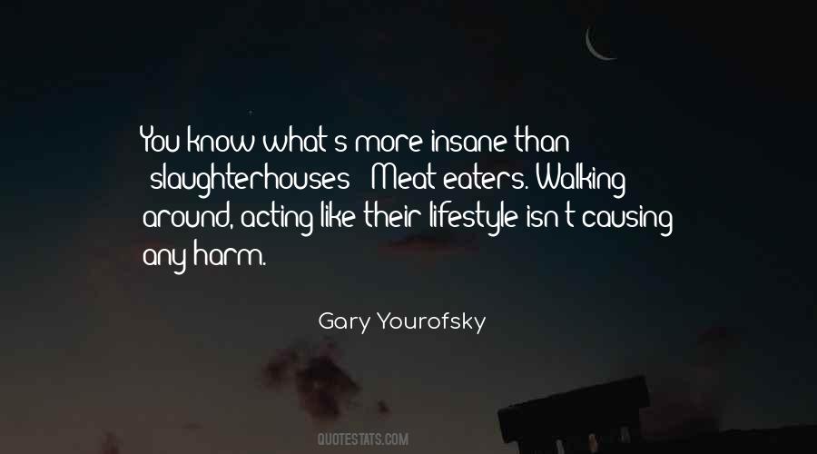 Gary Yourofsky Quotes #1341187