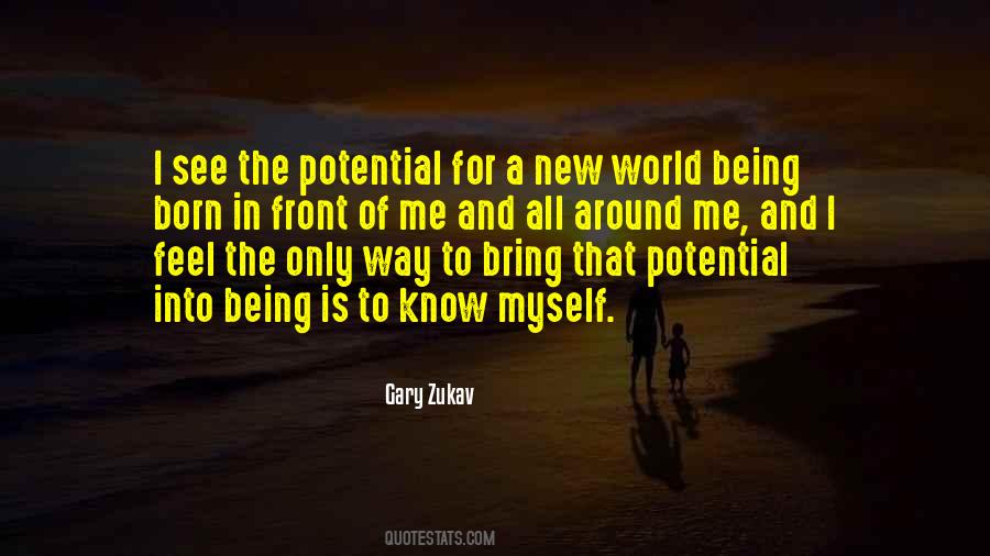 Gary Zukav Quotes #1545175