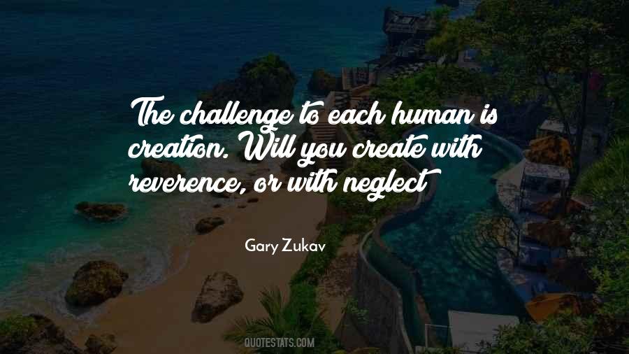 Gary Zukav Quotes #1612900