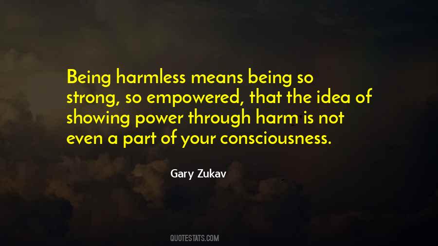 Gary Zukav Quotes #1726595