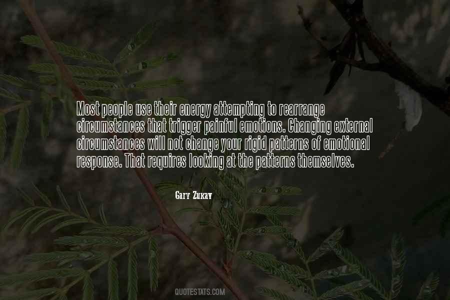 Gary Zukav Quotes #717020