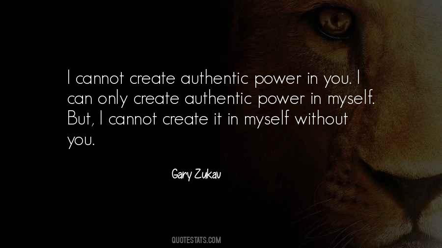 Gary Zukav Quotes #77550