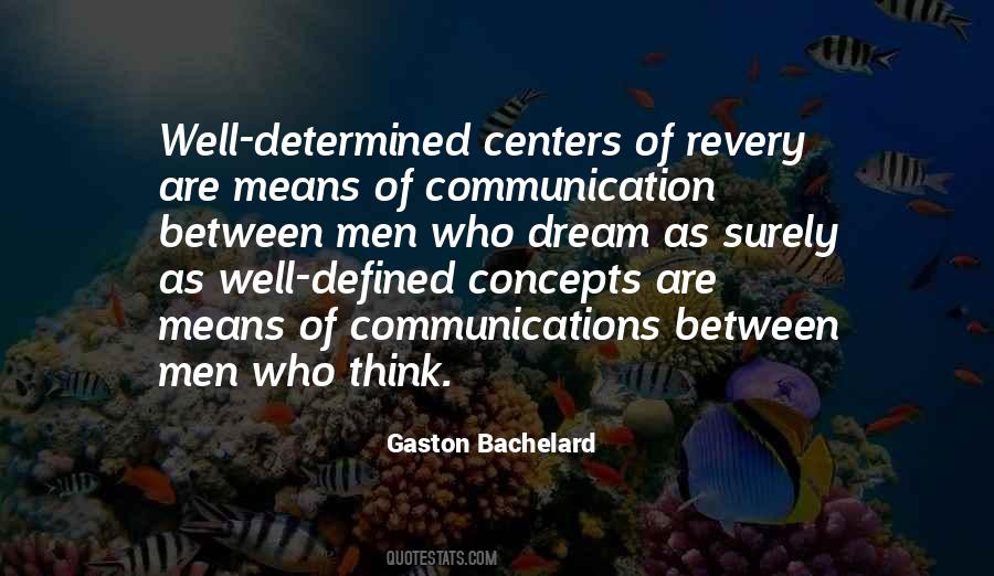 Gaston Bachelard Quotes #1345516