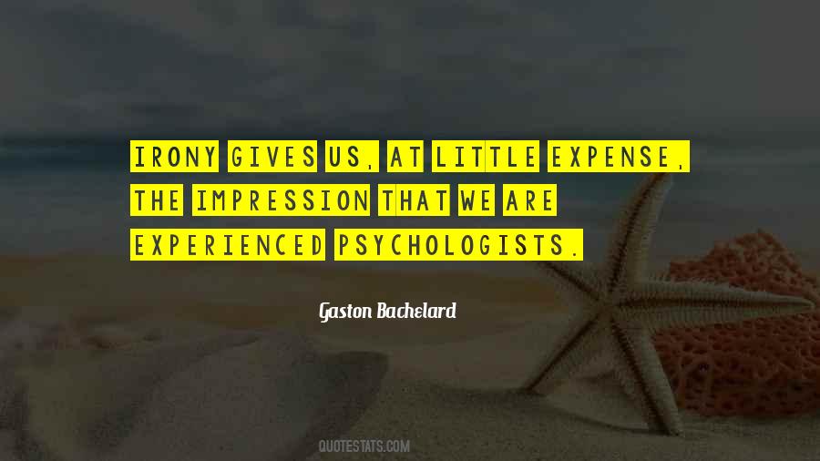 Gaston Bachelard Quotes #1521393