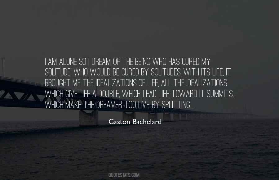 Gaston Bachelard Quotes #1736906