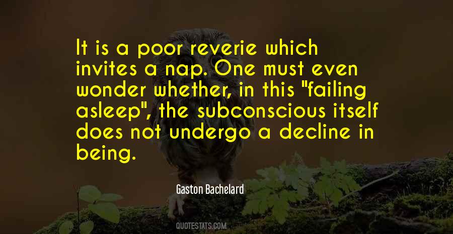 Gaston Bachelard Quotes #1867005