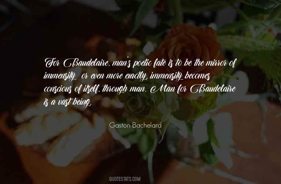 Gaston Bachelard Quotes #953992