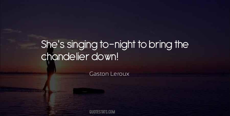 Gaston Leroux Quotes #1020710