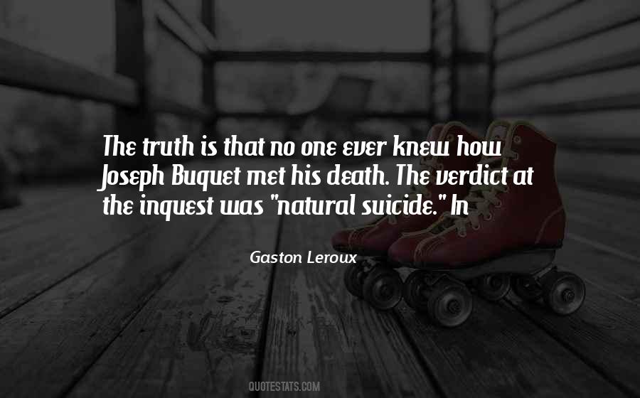 Gaston Leroux Quotes #1109380