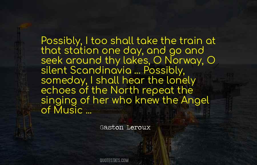 Gaston Leroux Quotes #1134245