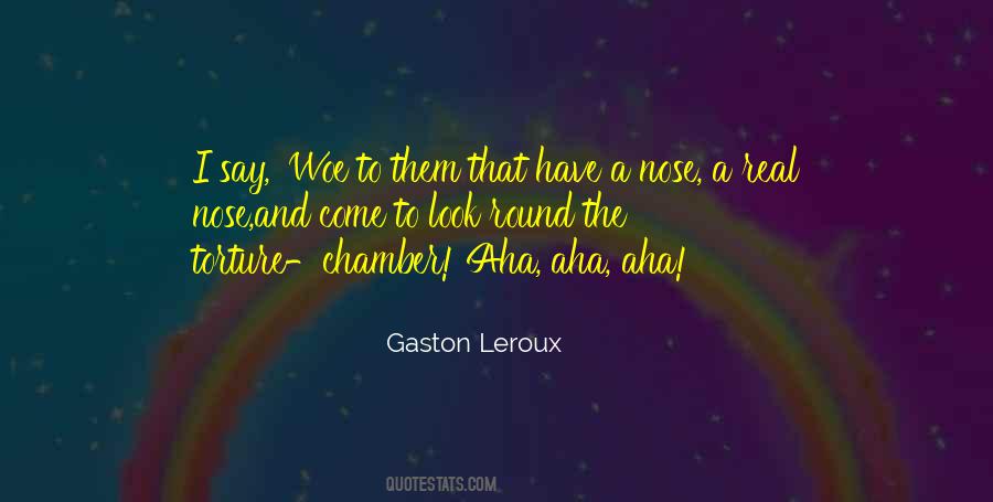 Gaston Leroux Quotes #1196221