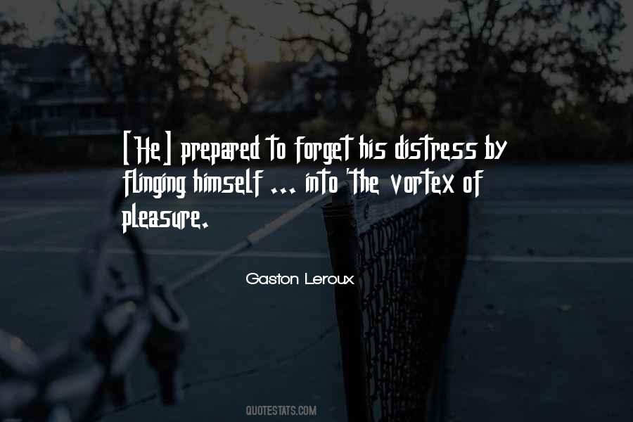 Gaston Leroux Quotes #1268384