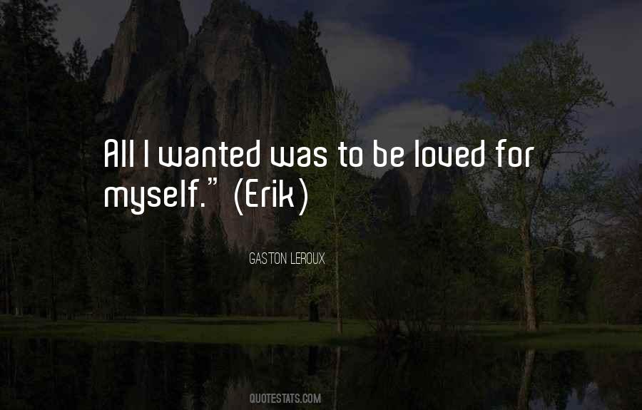 Gaston Leroux Quotes #1671512