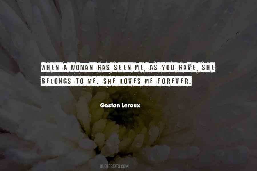 Gaston Leroux Quotes #1722526