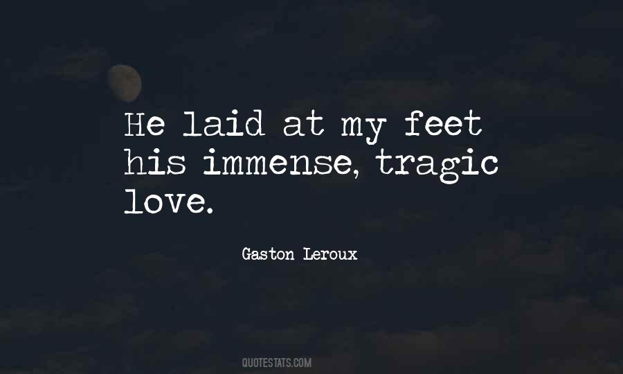 Gaston Leroux Quotes #429870