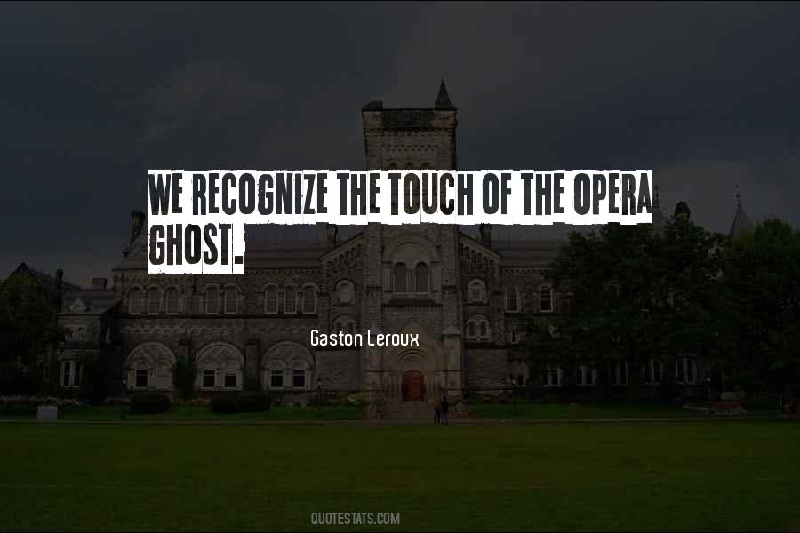 Gaston Leroux Quotes #765836