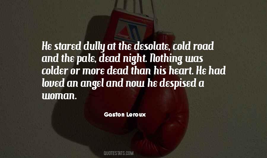 Gaston Leroux Quotes #791648