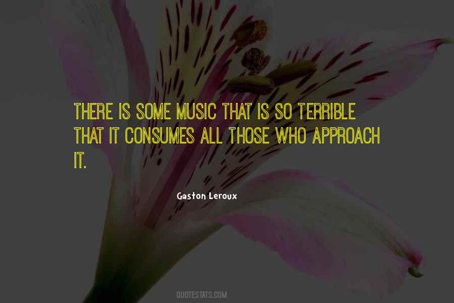 Gaston Leroux Quotes #839907