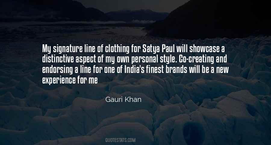 Gauri Khan Quotes #1066311