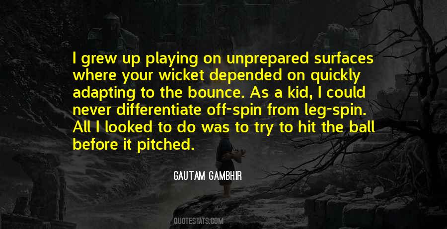 Gautam Gambhir Quotes #820583