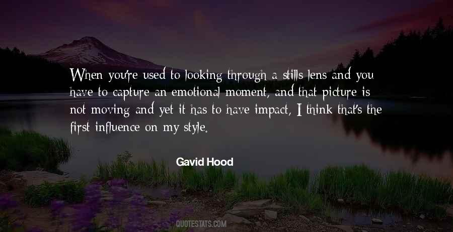 Gavid Hood Quotes #1074832