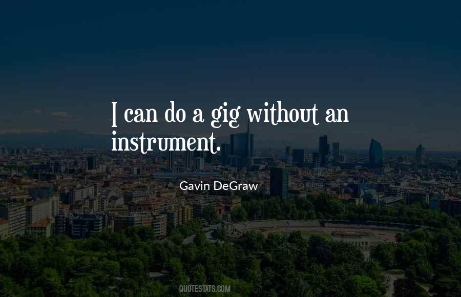 Gavin DeGraw Quotes #1424093