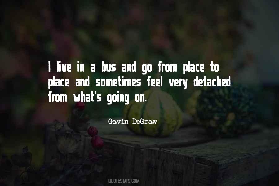 Gavin DeGraw Quotes #1535475