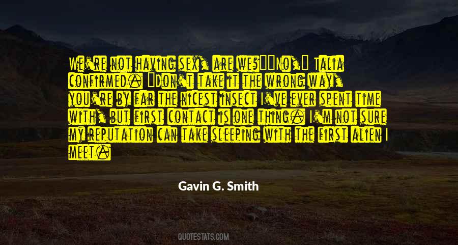 Gavin G. Smith Quotes #1548648