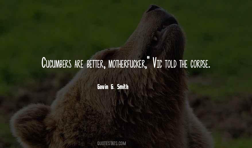 Gavin G. Smith Quotes #1672929