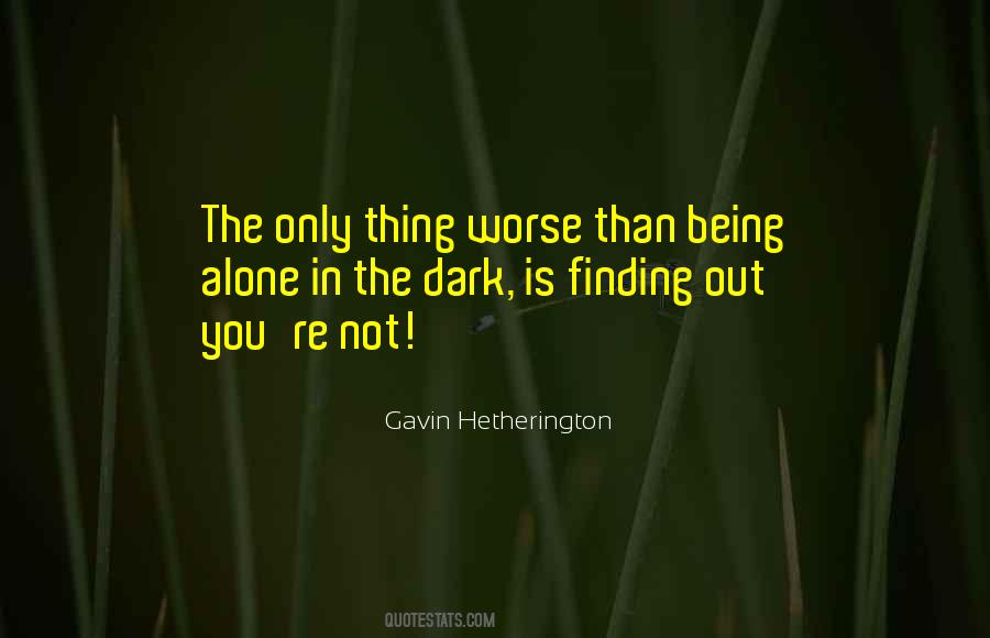 Gavin Hetherington Quotes #1764287