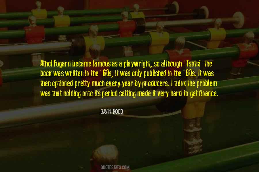 Gavin Hood Quotes #1139076
