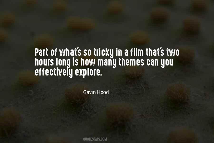 Gavin Hood Quotes #1618549