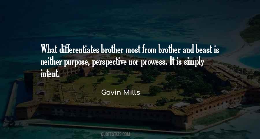 Gavin Mills Quotes #1467045