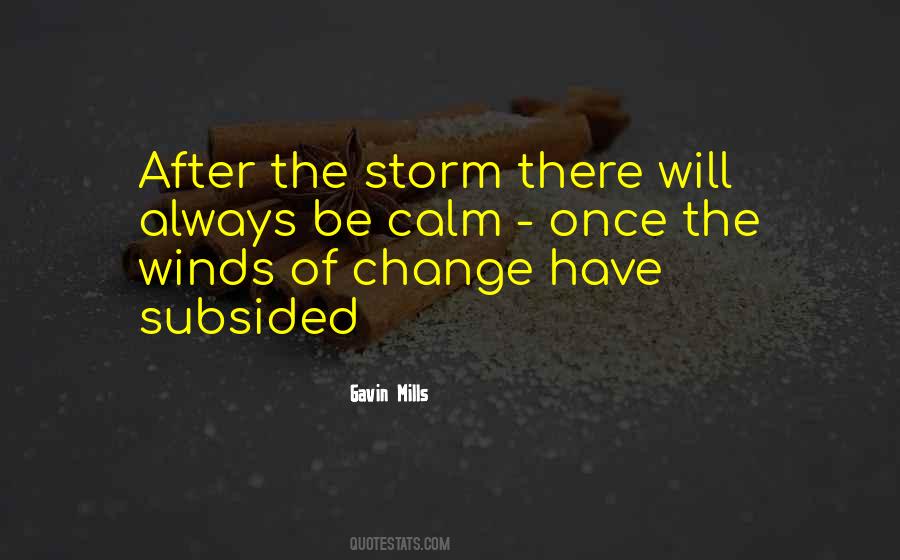 Gavin Mills Quotes #1730278