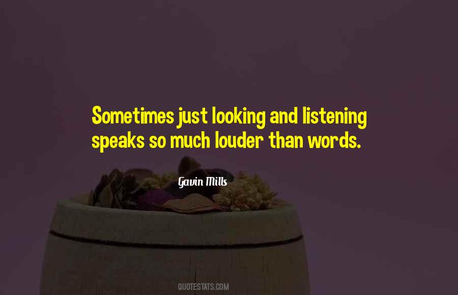Gavin Mills Quotes #918210