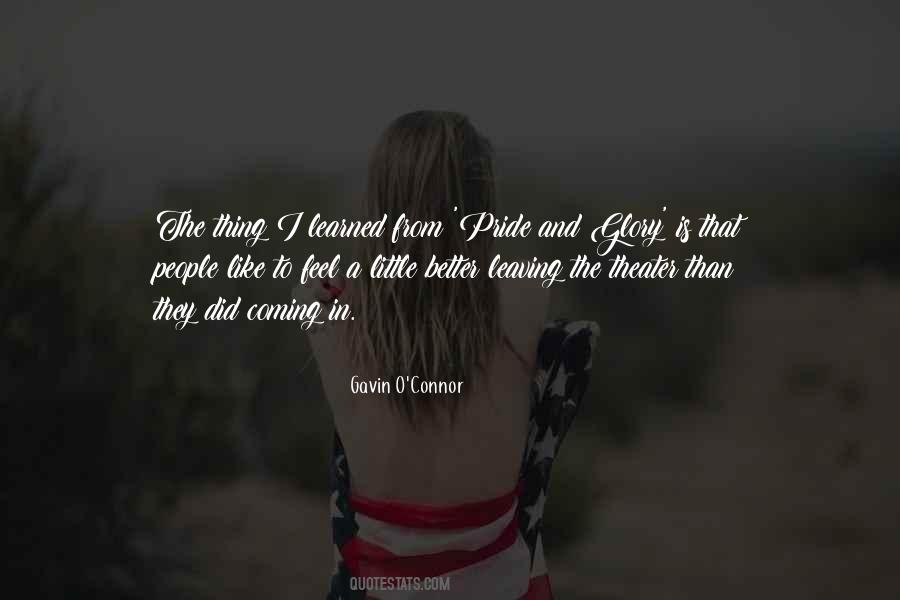 Gavin O'Connor Quotes #1105369