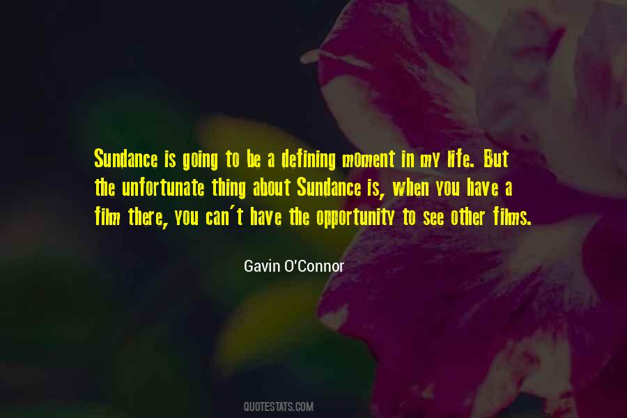 Gavin O'Connor Quotes #1597182