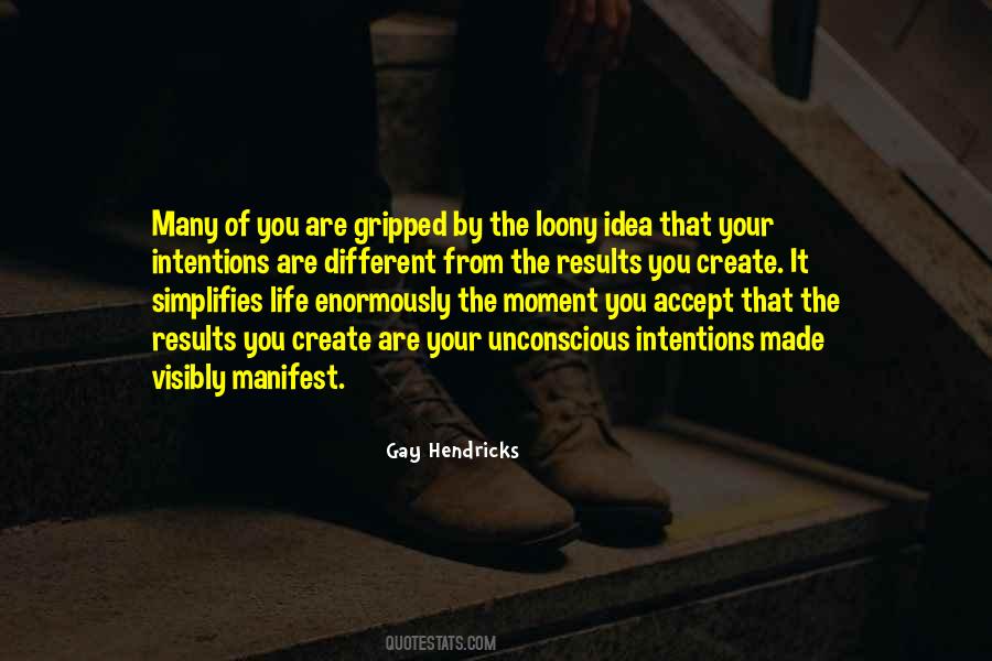 Gay Hendricks Quotes #263082